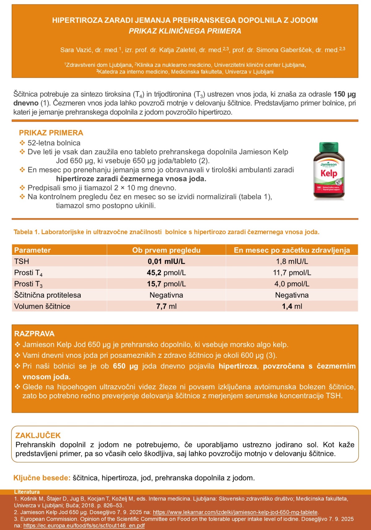 HIPERTIROZA ZARADI JEMANJA PREHRANSKEGA DOPOLNILA Z JODOM – PRIKAZ PRIMERA