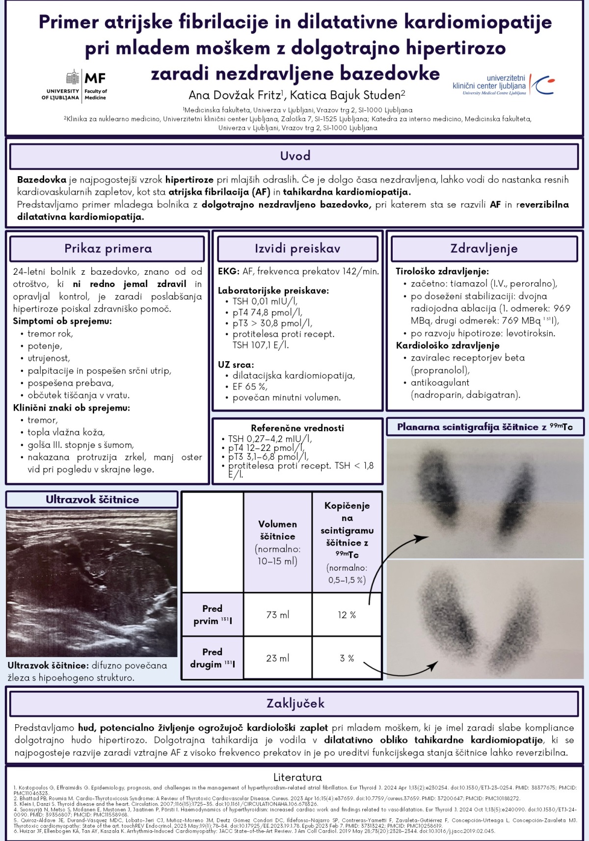 PRIMER ATRIJSKE FIBRILACIJE IN DILATATIVNE KARDIOMIOPATIJE PRI MLADEM MOŠKEM Z DOLGOTRAJNO HIPERTIROZO ZARADI NEZDRAVLJENE BAZEDOVKE