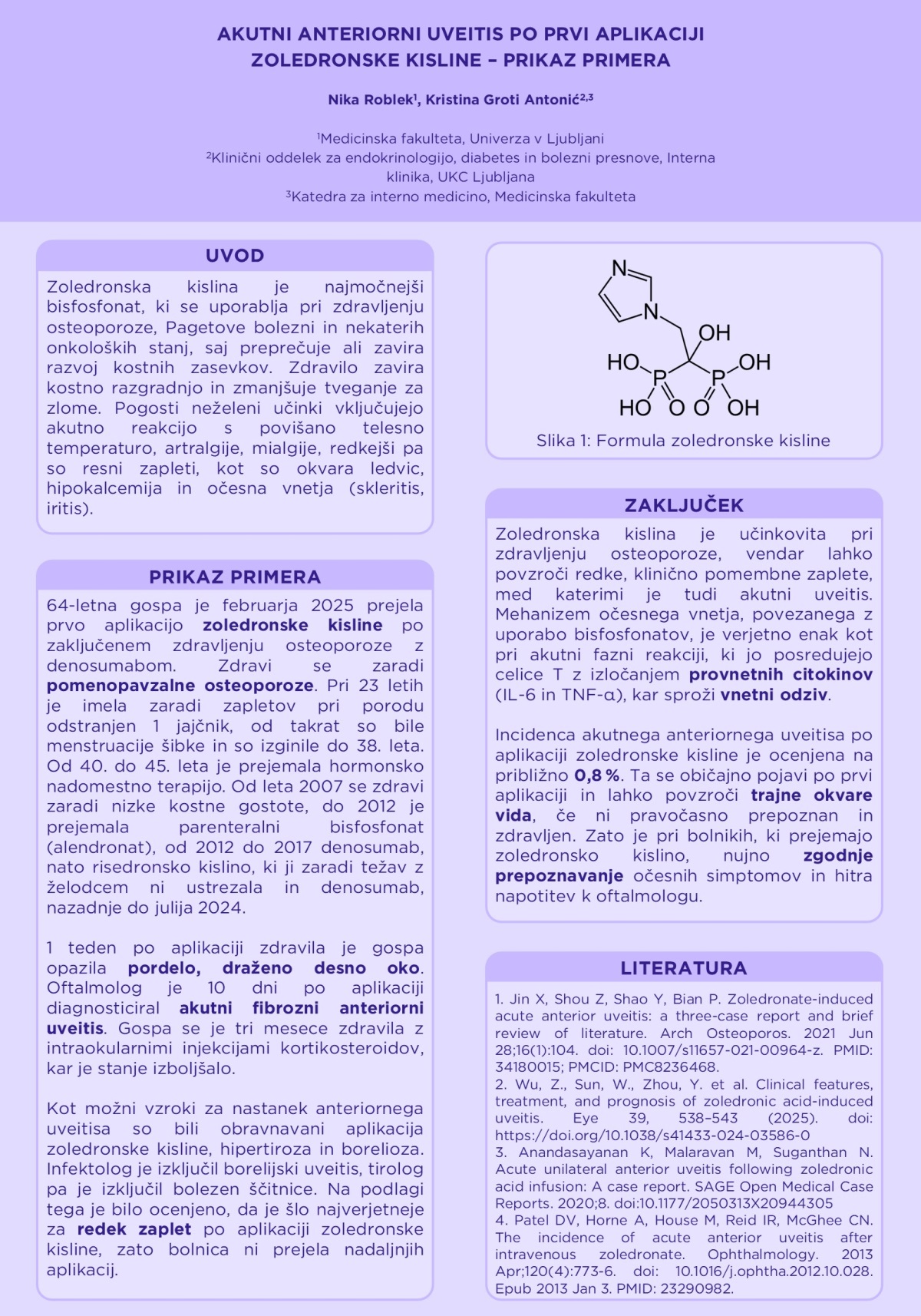 AKUTNI ANTERIORNI UVEITIS PO PRVI APLIKACIJI ZOLEDRONSKE KISLINE – PRIKAZ PRIMERA