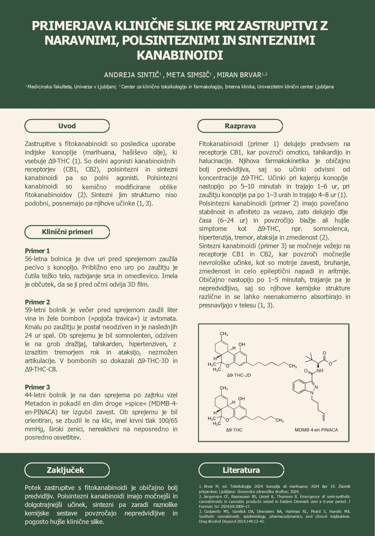 PRIMERJAVA KLINIČNE SLIKE PRI ZASTRUPITVI Z NARAVNIMI, POLSINTEZNIMI IN SINTEZNIMI KANABINOIDI