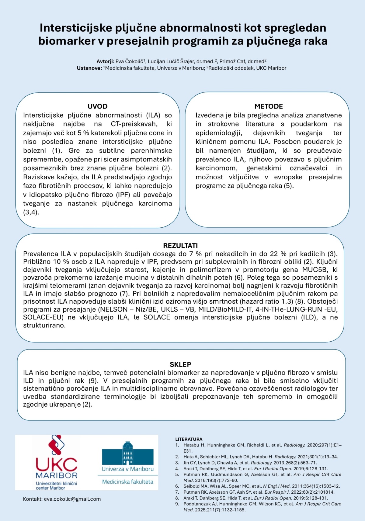 INTERSTICIJSKE PLJUČNE ABNORMALNOSTI KOT SPREGLEDANI BIOMARKER V PRESEJALNIH PROGRAMIH ZA PLJUČNEGA RAKA
