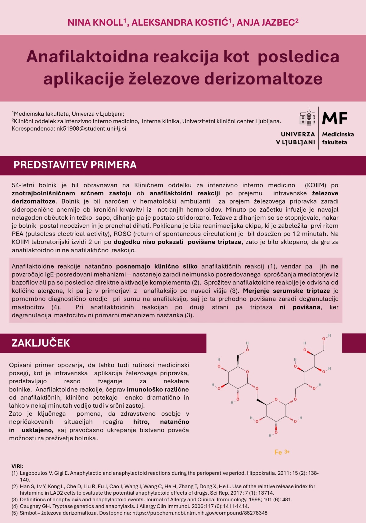 ANAFILAKTOIDNA REAKCIJA KOT POSLEDICA APLIKACIJE ŽELEZOVE DERIZOMALTOZE